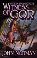 Witness of Gor (Gorean Saga, Book 26) - Special Edition