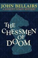 Chessmen of Doom (A Johnny Dixon Mystery