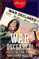 War Declared!