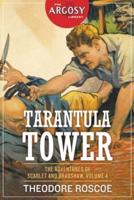 Tarantula Tower: The Adventures of Scarlet and Bradshaw, Volume 4