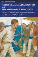 John Solomon, Incognito and The Wisdom of Solomon