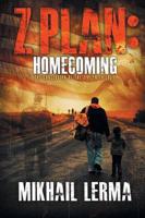Z Plan: Homecoming (Z Plan Book 3)