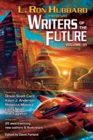 L. Ron Hubbard Presents Writers of the Future. Volume 31
