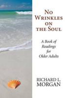No Wrinkles on the Soul