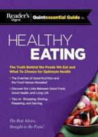 Reader's Digest Quintessential Guide to Healthy Eating