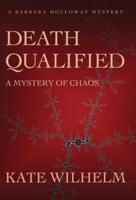 Death Qualified - A Mystery of Chaos