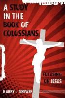 A Study in the Book of Colossians