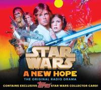 Star Wars: A New Hope - The Original Radio Drama, Topps "Light Side" Collector's Edition