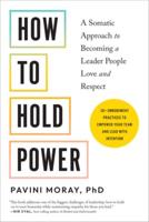 How to Hold Power