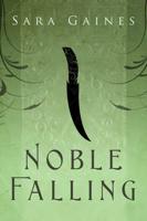 Noble Falling Volume 1