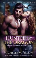 Hunted by the Dragon: A Qurilixen World Novel