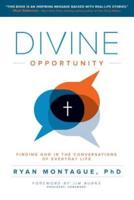 Divine Opportunity