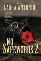 No Safewords 2  : Stories of the Marketplace