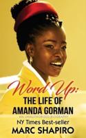 Word Up: The Life of Amanda Gorman