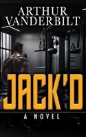 JACK'D - A Novel