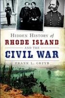 Hidden History of Rhode Island and the Civil War