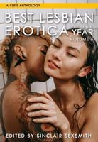 The Best Lesbian Erotica of the Year. Volume 6