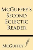 McGuffey's Second Eclectic Reader
