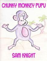 Chunky Monkey Pupu