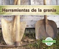 Herramientas De La Granja (Tools on the Farm) (Spanish Version)