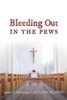 Bleeding Out in the Pews