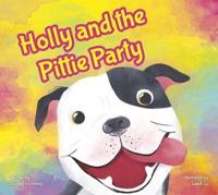 Holly and the Pittie Party