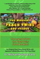 The Magical Peach Twins and Friends
