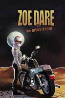 Zoe Dare Vs the Disasteroid. No. 1