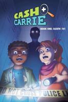 Cash and Carrie Book 1. Book 1 Sleuth 101