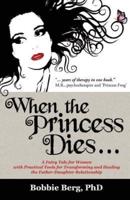 When the Princess Dies...