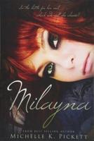 Milayna. Book One