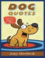 Dog Quotes (Large Print): Proverbs, Quotes & Quips
