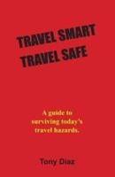 Travel Smart Travel Safe