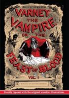 The Illustrated Varney the Vampire; or, The Feast of Blood