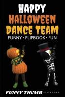 Happy Halloween Dance Team Funny Flipbook