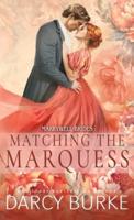 Matching the Marquess