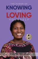THE POWER OF KNOWING AND LOVING YOURSELF