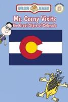 Mr. Corny Visits the Great State of Colorado