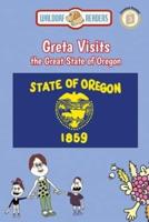 Greta Visits the Great State of Oregon