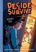 Decide & Survive: Agent 355