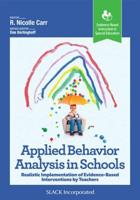 Applied Behavior Analysis in Schools