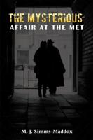 The Mysterious Affair at the Met
