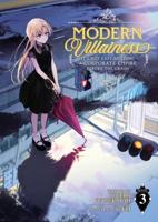 Modern Villainess: It's Not Easy Building a Corporate Empire Before the Crash (Light Novel) Vol. 3