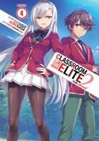 Classroom of the Elite. Vol. 4 Year 2