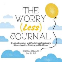 The Worry (Less) Journal