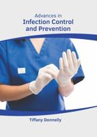 Advances in Infection Control and Prevention