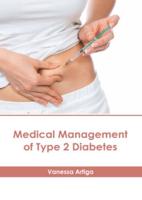 Medical Management of Type 2 Diabetes