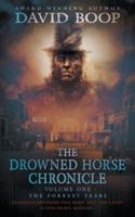 The Drowned Horse Chronicle