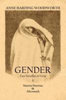 Gender: Two Novellas in Verse