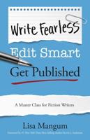 Write Fearless. Edit Smart. Get Published